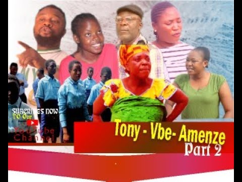 TONY VBE AMENZE [PART 2] LATEST BENIN MOVIES 2020