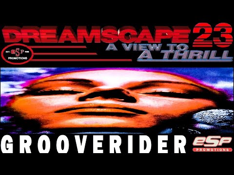 DREAM'SC23 Grooverider Fearless