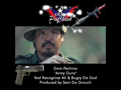 Dom Pachino - Army Gunz feat Recognize Ali & Bugsy Da God (promo) Prod by Sam Da Grouch