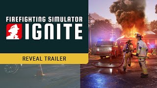 Firefighting Simulator: Ignite