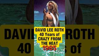 Story Behind Crazy From the Heat David Lee Roth #vanhalen #classicrock #rocknroll