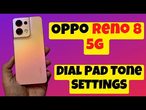 How to Enable or Disable Dial Pad Tone in OPPO Reno 8 5g