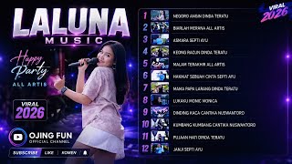 Download lagu LALUNA MUSIC FULL ALBUM 2026 TERPOPULER 🔥 NEGORO ANGIN - SEPTI AYU - KEONG RACUN | TANPA IKLAN mp3 Download lagu LALUNA MUSIC FULL ALBUM 2026 TERPOPULER 🔥 NEGORO ANGIN - SEPTI AYU - KEONG RACUN | TANPA IKLAN mp3