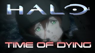 Halo - &quot;Time of Dying&quot; (Music Video) (Three Days Grace)