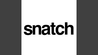 Snatch