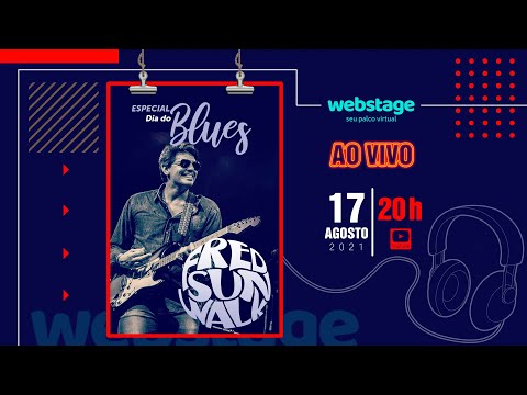 FRED SUNWALK AO VIVO NA WEBSTAGE