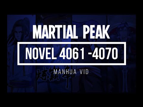 Martial Peak Novel: Chapter 4061 - 4070 English Novel