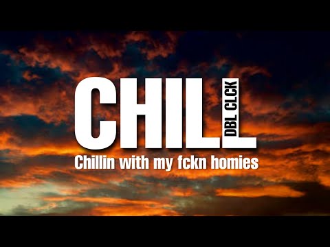 CHILL - Double Click Lyrics (chill lang ta diri tiktok)