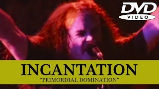 INCANTATION - Primordial Domination [DVD] Full Show