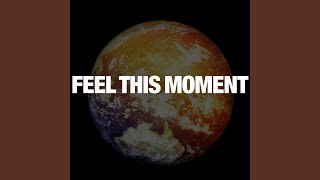 Download lagu Feel This Moment (Club Mix Radio Edit) mp3