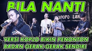 Download lagu BILA NANTI - NABILA MAHARANI (COVER) ZIDAN,TRI SUAKA,  HANIF, NASA mp3