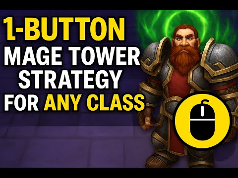 1-Button Mage Tower Strategy for ANY Class – WoW War Within Cheat Code!