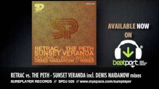 SUREPLAYER pres. RETRAC vs. THE PETH - SUNSET VERANDA incl. DENIS NAIDNOW mixes