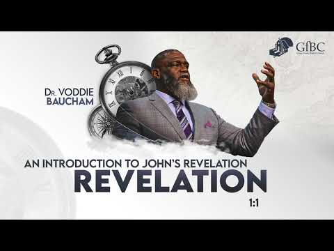 An Introduction To John's Revelation   l   Voddie Baucham