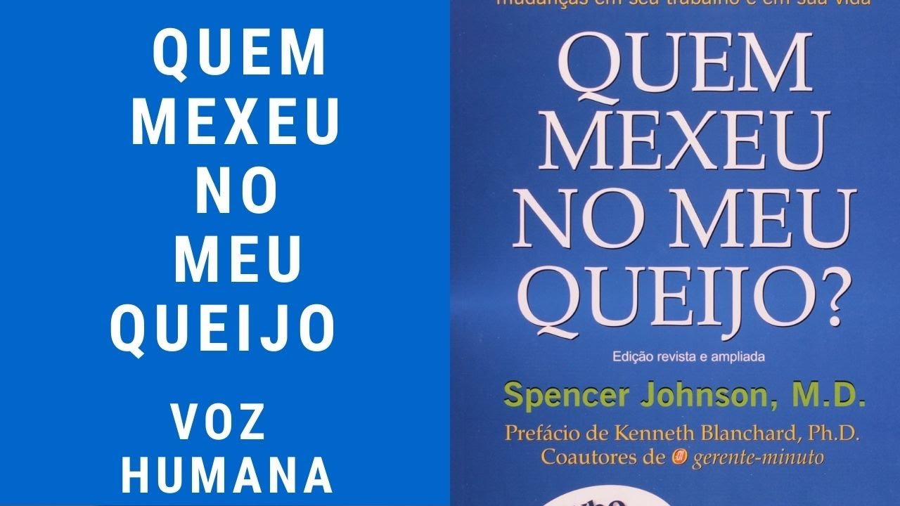 audiobook - quem mexeu no meu queijo -Voz Humana