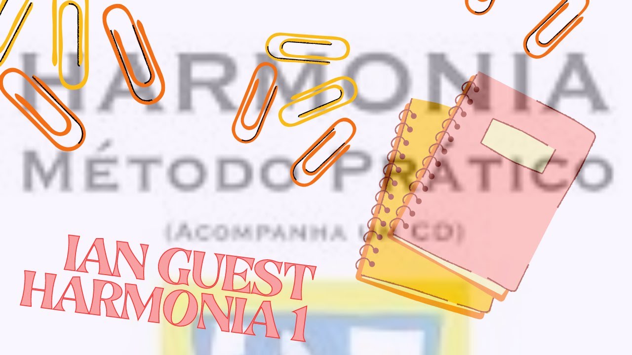 Harmonia Método Prático  1 Ian Guest, Vídeo 1