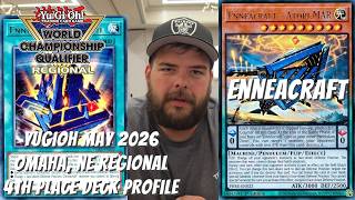 Yugioh May 2026 Omaha, NE Regional 4th Place Deck Profile - Enneacraft - Hunter Collins