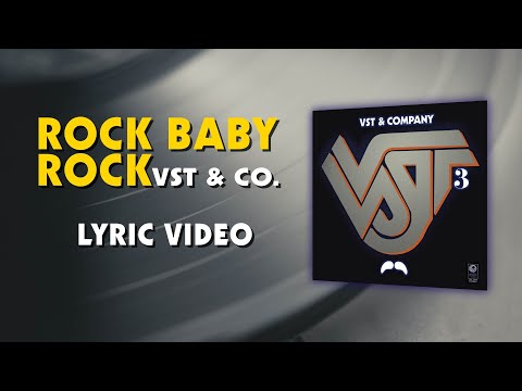 Rock Baby Rock - VST & Co. [Official Lyric Video]