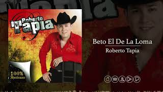 Beto El De La Loma Lyrics English Translation