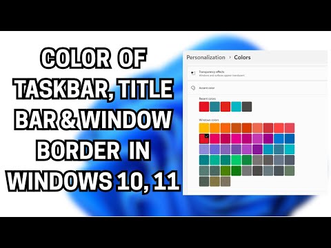 How to change color of Taskbar, Title bar & Window Borders in windows 11