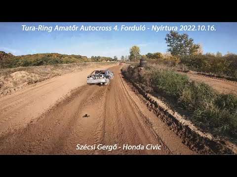 Szécsi Gergő - Honda Civic Tura-Ring Amatőr Autocross 4. Forduló - Nyírtura 2022.10.16.