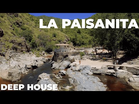 Montain and River | La Paisanita / Córdoba Argentina | Deep House - 4K