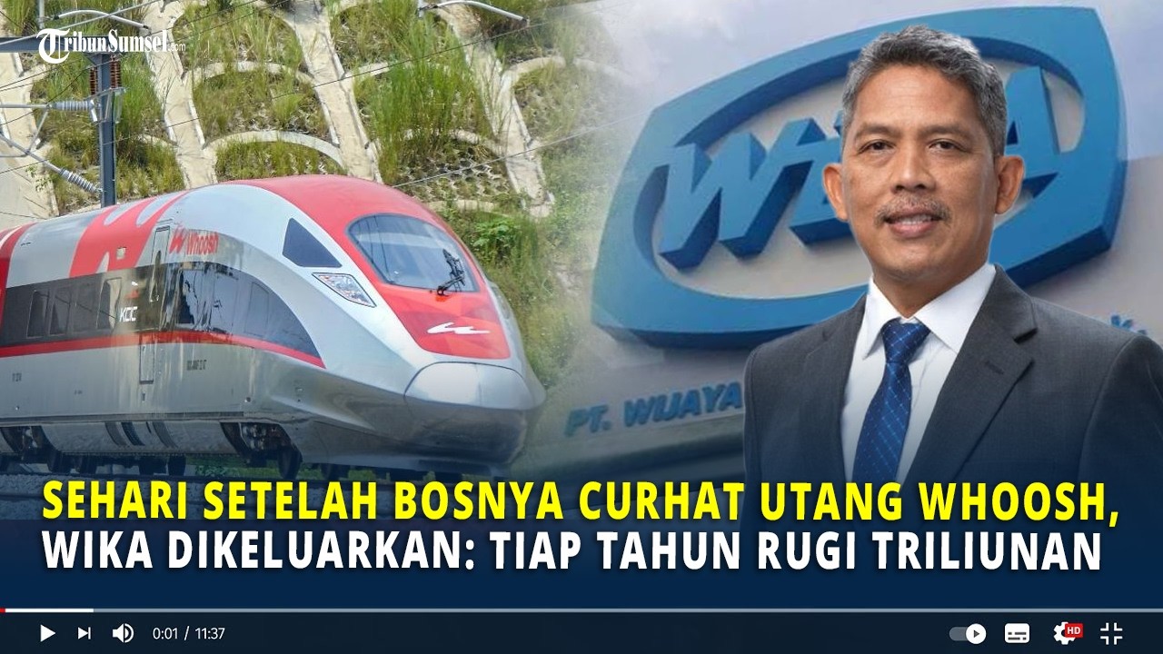 Sehari Setelah Bosnya Curhat Utang Whoosh, WIKA Dikeluarkan: Tiap Tahun Rugi Triliunan