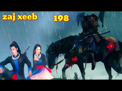 zaj xeeb The Hmong Shaman warrior (part 198)6/1/2023