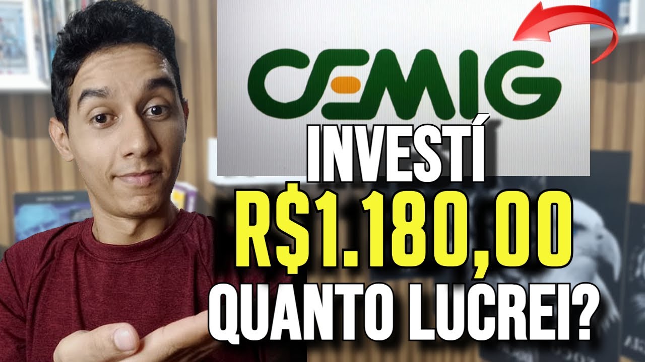 QUANTO GANHEI NA CEMIG INVESTINDO R$1.180,00