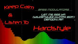 Bass Modulators - Let Me See Ya (Climax Edit) (Defqon.1 2014 MQ Rip)
