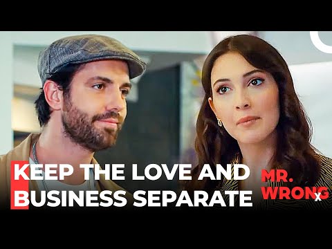 Deniz Found A Job For Ezgi - Mr. Wrong
