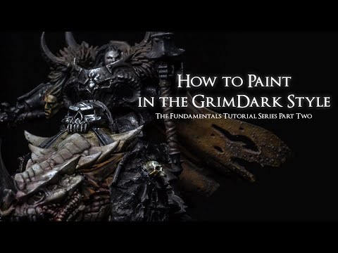 Learn the FUNDAMENTALS of the Grimdark Miniature Painting Style! PART TWO