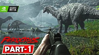 FEROCIOUS | Gameplay Walkthrough Full Game PART -1 | Ultra Graphics [RTX 5090 4K60FPS] No Commentary