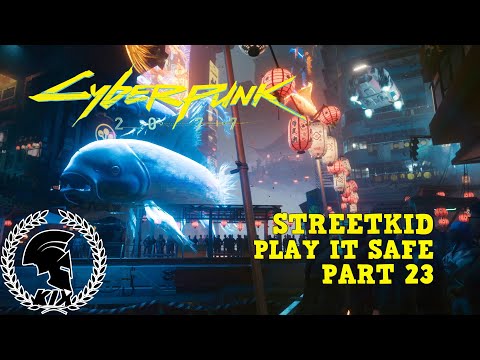 Cyberpunk 2077 Gameplay Walkthrough PART 23 Streetkid - MAIN MISSION Play It Safe PC
