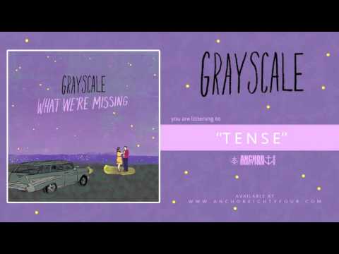 Grayscale - Tense