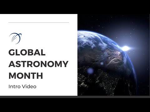Global Astronomy Month Intro Video