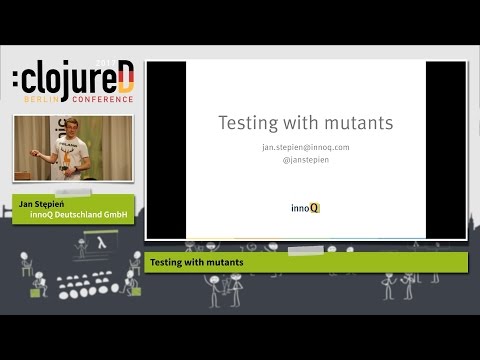 clojureD 2017: "Testing with Mutants" by Jan Stępień