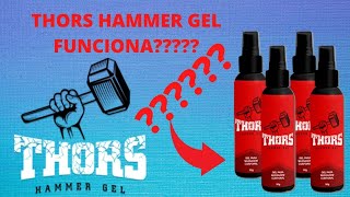 Thors Hammer Gel Funciona? Da Resultado?