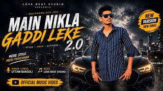 Download lagu Main Nikla Gaddi Leke 2.0 🔥 | Remix Song | Uttam | Love Beat Studio mp3 Download lagu Main Nikla Gaddi Leke 2.0 🔥 | Remix Song | Uttam | Love Beat Studio mp3
