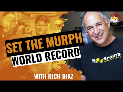 EP: 57 - How do you set The Murph World Record w/ @RichDiaz