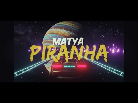 Matya - Piranha 🐟