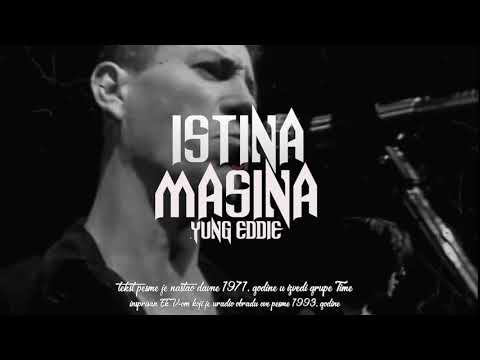 Yung Eddie - Istina Mašina (Official visual)