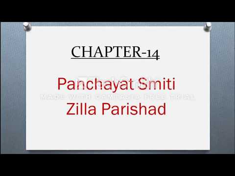 Panchayat Smiti and Zilla Parishad - NCERT - Political Science XI