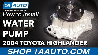 How to Replace Engine Water Pump 01-05 Toyota Highlander L4 2.4L
