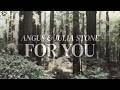For You - Angus & Julia Stone