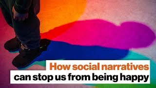 How social narratives stop us from being happy | Andrea Breanna