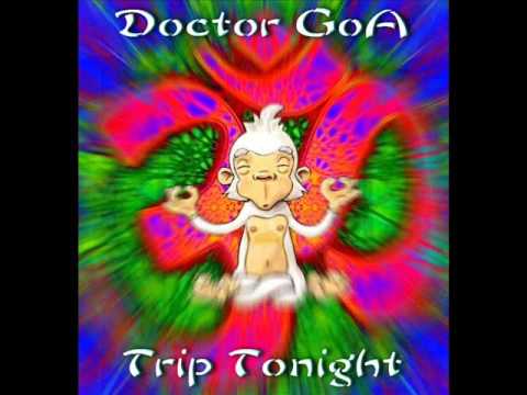 Doctor GoA - Trip Tonight (Progressive-PsY-DJ Set) - 2015