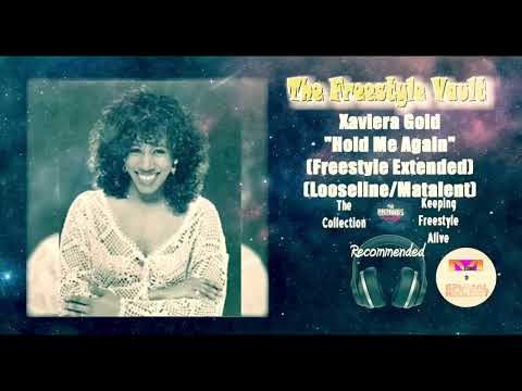 Xaviera Gold “Hold Me Again” (Freestyle Extended Looseline Matalent Remix) Freestyle 1991