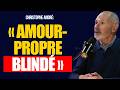 AMOUR-PROPRE : Le Guide des 3 Piliers pour le Renforcer Durable­ment | Christophe André