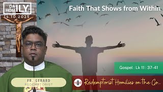 Homily - Faith Beyond Signs and Wonders - 14th October, 2025 - Fr.  Gerard   C.Ss.R.